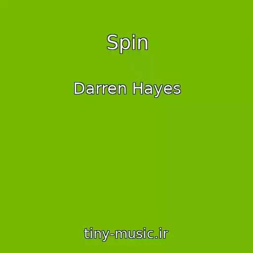 کاور آهنگ Spin از Darren Hayes