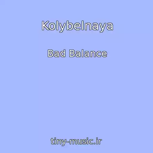 کاور آهنگ Kolybelnaya از Bad Balance