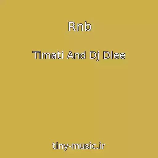 کاور آهنگ Rnb از Timati And Dj Dlee