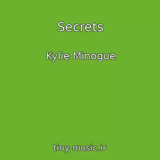 کاور آهنگ Secrets از Kylie Minogue