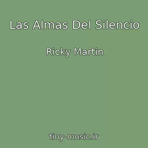 کاور آهنگ Las Almas Del Silencio از Ricky Martin