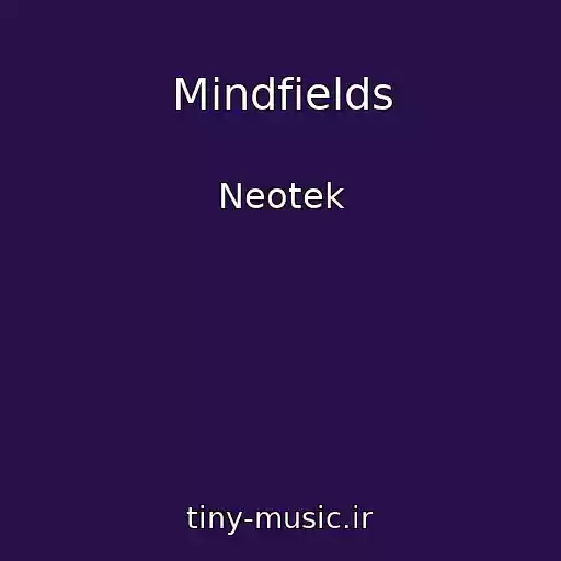 کاور آهنگ Mindfields از Neotek