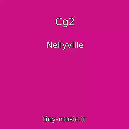 کاور آهنگ Cg2 از Nellyville