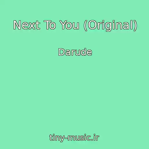 کاور آهنگ Next To You (Original) از Darude