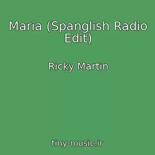کاور آهنگ Maria (Spanglish Radio Edit) از Ricky Martin