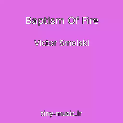 کاور آهنگ Baptism Of Fire از Victor Smolski