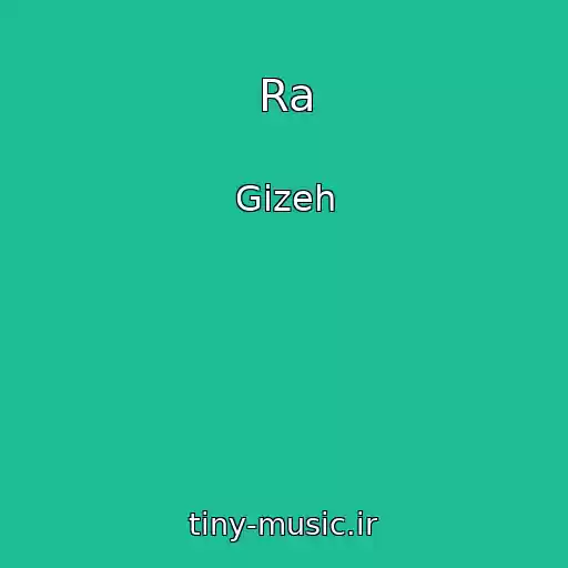 کاور آهنگ Ra از Gizeh
