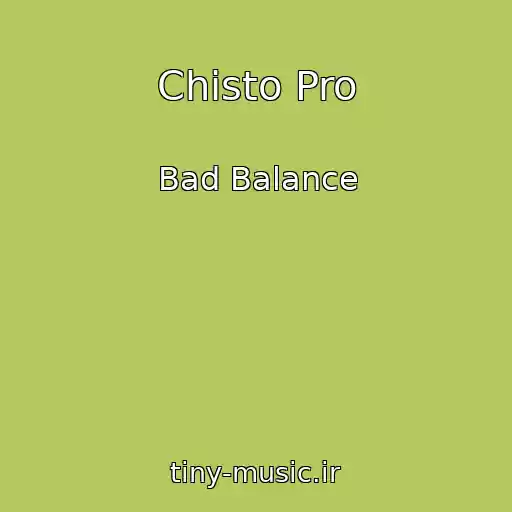 کاور آهنگ Chisto Pro از Bad Balance
