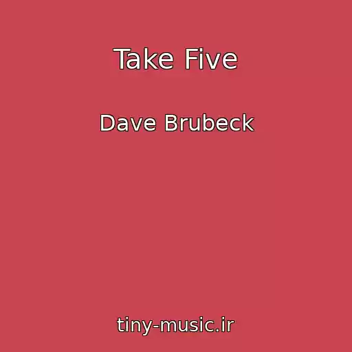 کاور آهنگ Take Five از Dave Brubeck