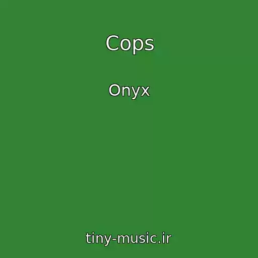 کاور آهنگ Cops از Onyx