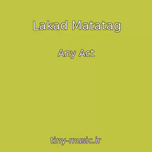 کاور آهنگ Lakad Matatag از Any Act