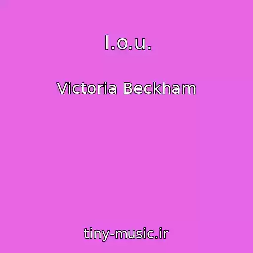 کاور آهنگ I.o.u. از Victoria Beckham