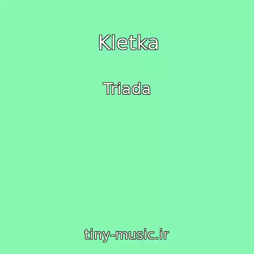 کاور آهنگ Kletka از Triada
