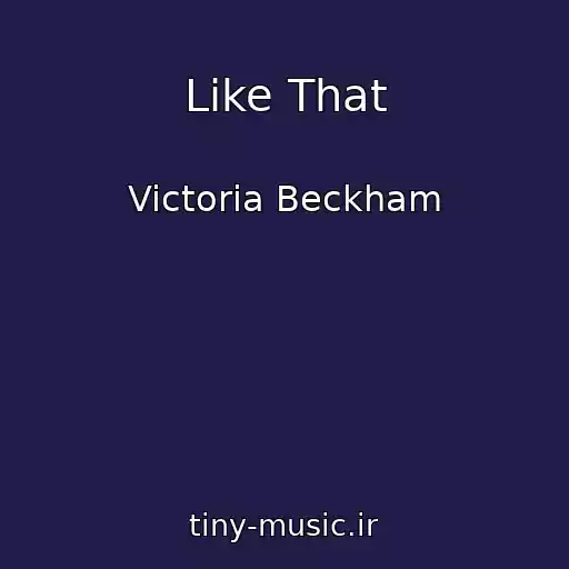 کاور آهنگ Like That از Victoria Beckham