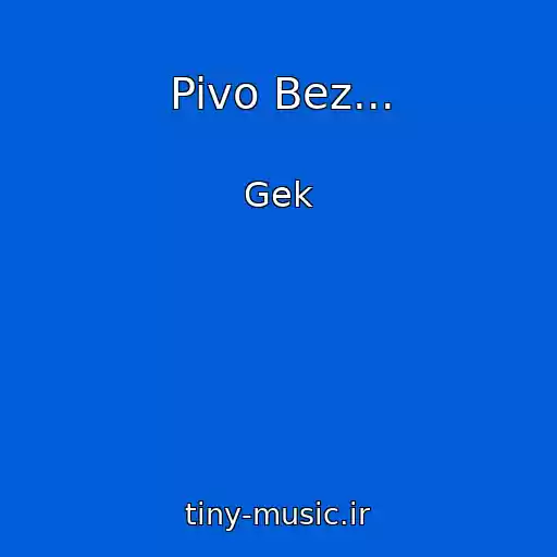 کاور آهنگ Pivo Bez... از Gek