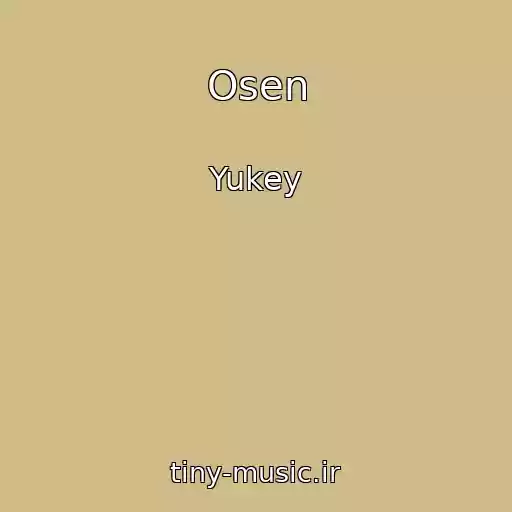 کاور آهنگ Osen از Yukey