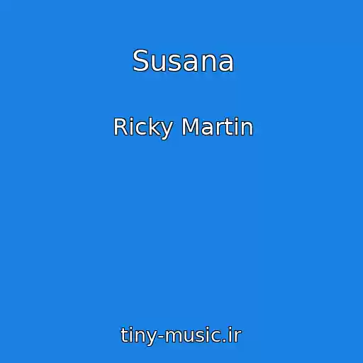 کاور آهنگ Susana از Ricky Martin