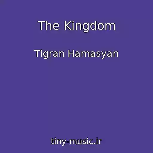 کاور آهنگ The Kingdom از Tigran Hamasyan