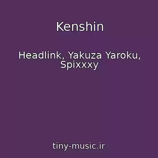 کاور آهنگ Kenshin از Headlink, Yakuza Yaroku, Spixxxy
