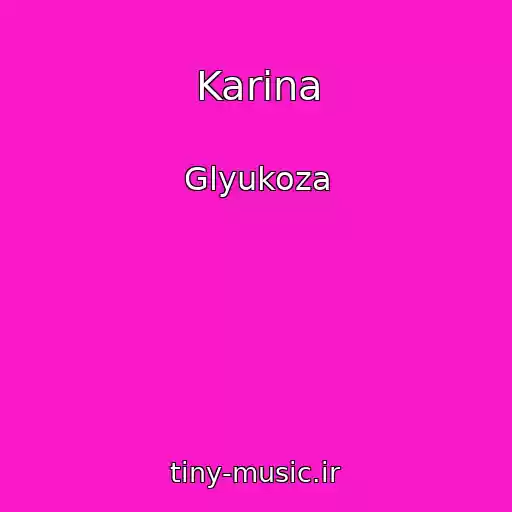 کاور آهنگ Karina از Glyukoza
