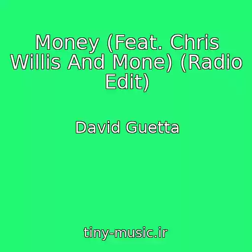 کاور آهنگ Money (Feat. Chris Willis And Mone) (Radio Edit) از David Guetta