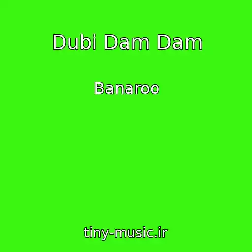 کاور آهنگ Dubi Dam Dam از Banaroo