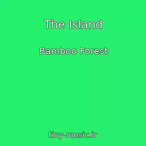 کاور آهنگ The Island از Bamboo Forest