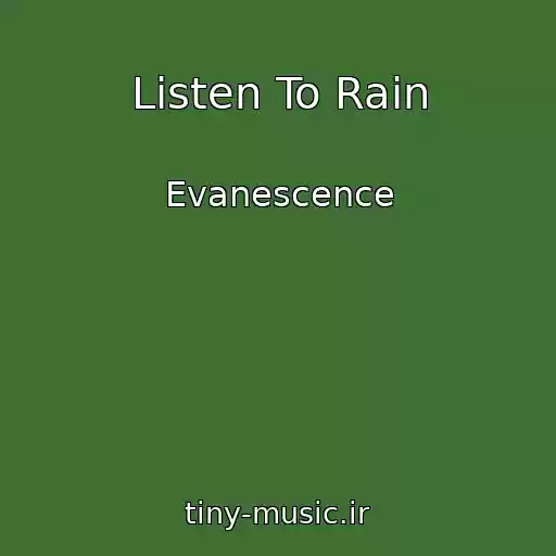کاور آهنگ Listen To Rain از Evanescence