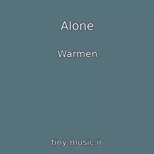 کاور آهنگ Alone از Warmen