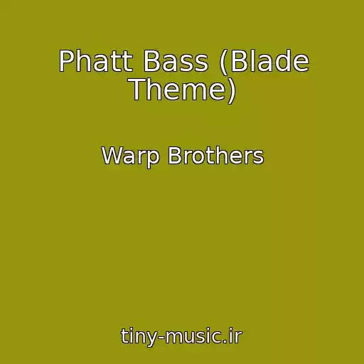 کاور آهنگ Phatt Bass (Blade Theme) از Warp Brothers