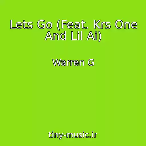 کاور آهنگ Lets Go (Feat. Krs One And Lil Ai) از Warren G