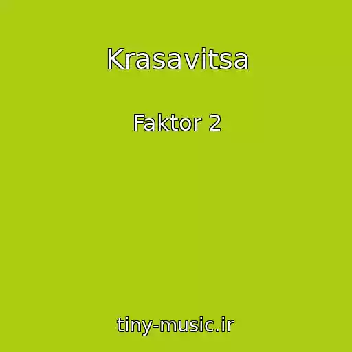 کاور آهنگ Krasavitsa از Faktor 2