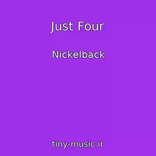 کاور آهنگ Just Four از Nickelback
