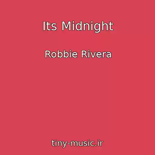 کاور آهنگ Its Midnight از Robbie Rivera