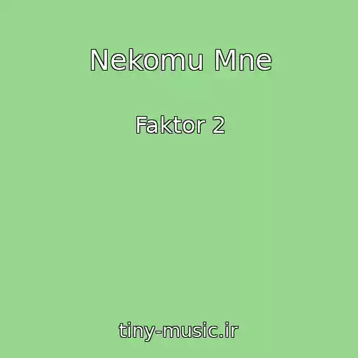 کاور آهنگ Nekomu Mne از Faktor 2