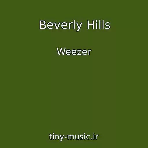 کاور آهنگ Beverly Hills از Weezer