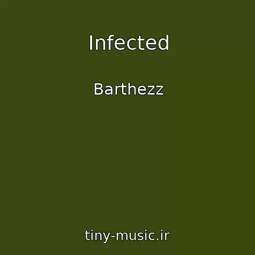 کاور آهنگ Infected از Barthezz