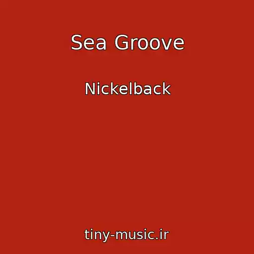کاور آهنگ Sea Groove از Nickelback