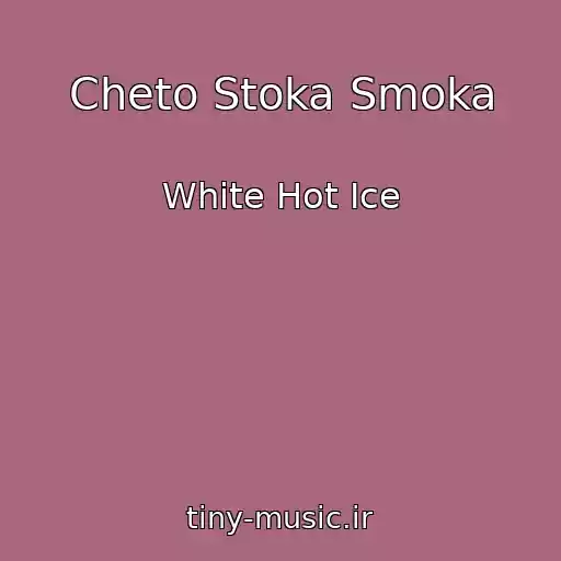 کاور آهنگ Cheto Stoka Smoka از White Hot Ice