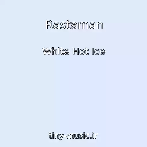 کاور آهنگ Rastaman از White Hot Ice