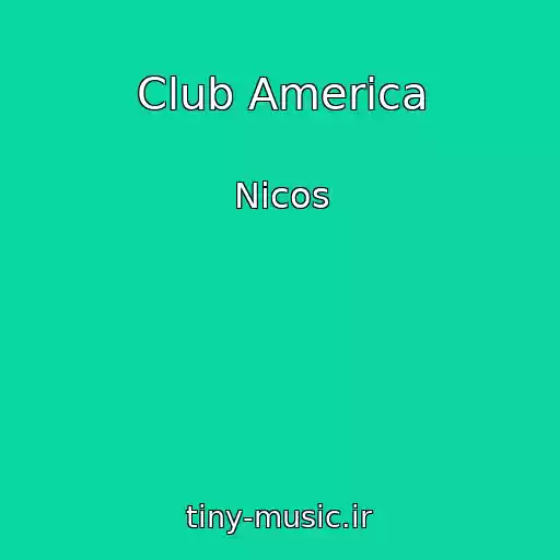 کاور آهنگ Club America از Nicos
