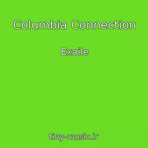 کاور آهنگ Columbia Connection از Exaile