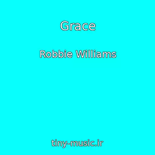 کاور آهنگ Grace از Robbie Williams