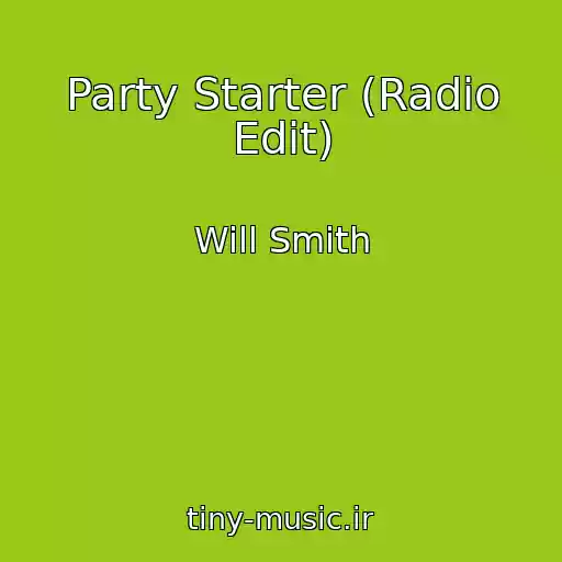 کاور آهنگ Party Starter (Radio Edit) از Will Smith