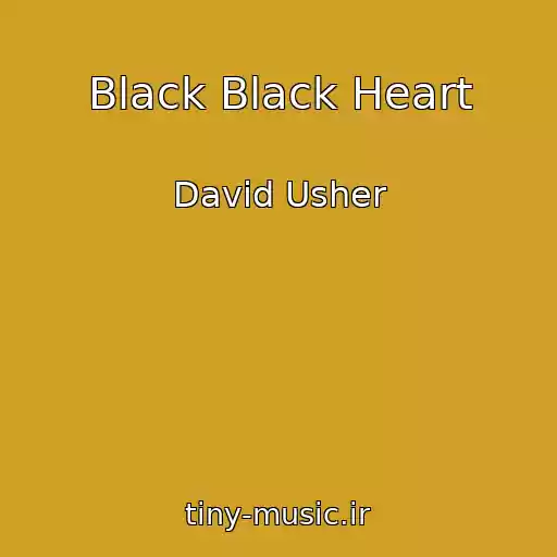 کاور آهنگ Black Black Heart از David Usher