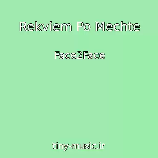 کاور آهنگ Rekviem Po Mechte از Face2Face