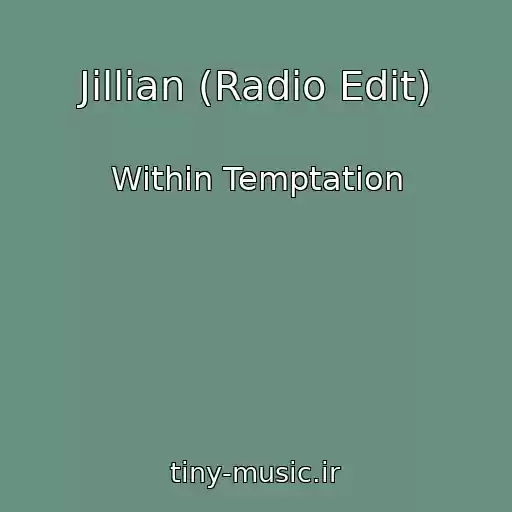 کاور آهنگ Jillian (Radio Edit) از Within Temptation