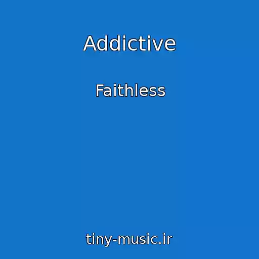 کاور آهنگ Addictive از Faithless