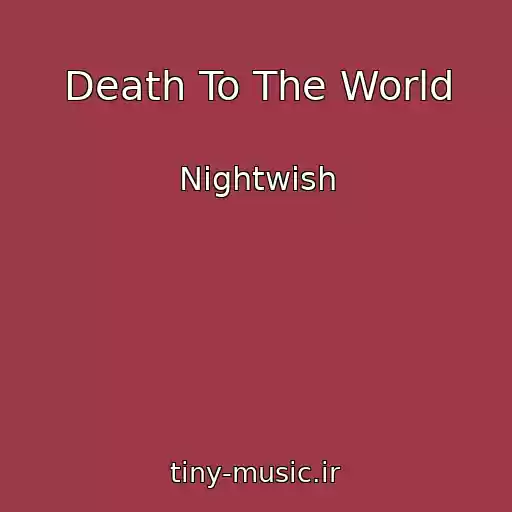 کاور آهنگ Death To The World از Nightwish