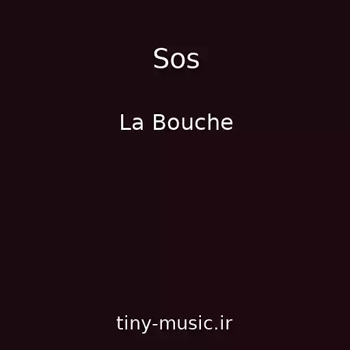کاور آهنگ Sos از La Bouche